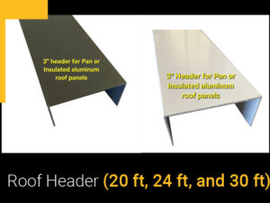 Roof Header (20 ft, 24 ft, and 30 ft)